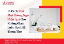 10 Cách Khử Mùi Phòng Ngủ Hiệu Quả Cho Không Gian Luôn Sạch Sẽ, Thơm Tho