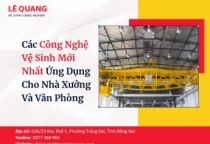 Các Công Nghệ Vệ Sinh Mới Nhất Ứng Dụng Cho Nhà Xưởng Và Văn Phòng