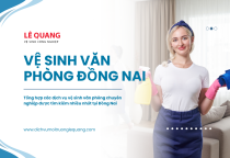 Tổng hợp các dịch vụ vệ sinh văn phòng chuyên nghiệp được tìm kiếm nhiều nhất tại Đồng Nai Tổng hợp các dịch vụ vệ sinh văn phòng chuyên nghiệp được tìm kiếm nhiều nhất tại Đồng Nai
