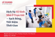 Dịch Vụ Vệ Sinh Nhà Ở Trọn Gói – Sạch Bóng, Tiết Kiệm Thời Gian