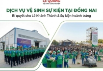 Dịch vụ Vệ sinh Sự kiện tại Đồng Nai: Bí quyết cho Lễ Khánh Thành & Sự kiện hoành tráng