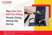 Mẹo Làm Sạch Ghế Văn Phòng Nhanh Chóng, Không Gây Hư Hại