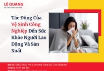 Tác Động Của Vệ Sinh Công Nghiệp Đến Sức Khỏe Người Lao Động Và Sản Xuất