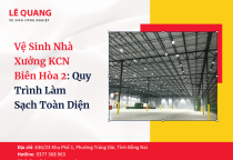 Vệ Sinh Nhà Xưởng KCN Biên Hòa 2: Quy Trình Làm Sạch Toàn Diện