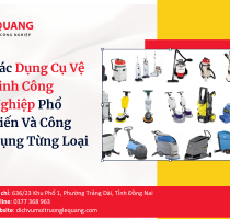 Các Dụng Cụ Vệ Sinh Công Nghiệp Phổ Biến Và Công Dụng Từng Loại