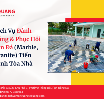 Dịch Vụ Đánh Bóng & Phục Hồi Sàn Đá (Marble, Granite) Tiền Sảnh Tòa Nhà