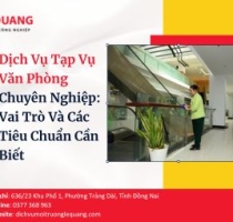 Dịch Vụ Tạp Vụ Văn Phòng Chuyên Nghiệp: Vai Trò Và Các Tiêu Chuẩn Cần Biết