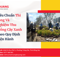 Tiêu Chuẩn Thi Công Và Nghiệm Thu Trồng Cây Xanh Theo Quy Định Hiện Hành