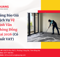 Bảng Báo Giá Dịch Vụ Vệ Sinh Văn Phòng Đồng Nai 2026 (Có Xuất VAT)