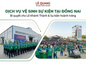 Dịch vụ Vệ sinh Sự kiện tại Đồng Nai: Bí quyết cho Lễ Khánh Thành & Sự kiện hoành tráng