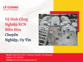 Vệ Sinh Công Nghiệp KCN Biên Hòa Chuyên Nghiệp, Uy Tín