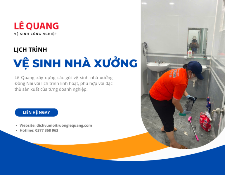 Lịch trình vệ sinh định kỳ nhà máy, nhà xưởng: Giữ gìn môi trường sản xuất an toàn