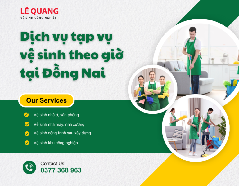 Tiết kiệm chi phí với dịch vụ tạp vụ vệ sinh theo giờ tại Đồng Nai năm 2025