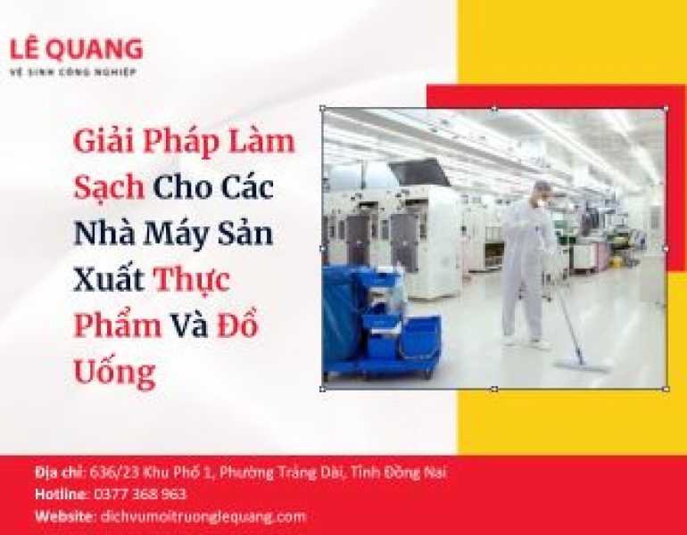 Giải Pháp Làm Sạch Cho Các Nhà Máy Sản Xuất Thực Phẩm Và Đồ Uống 