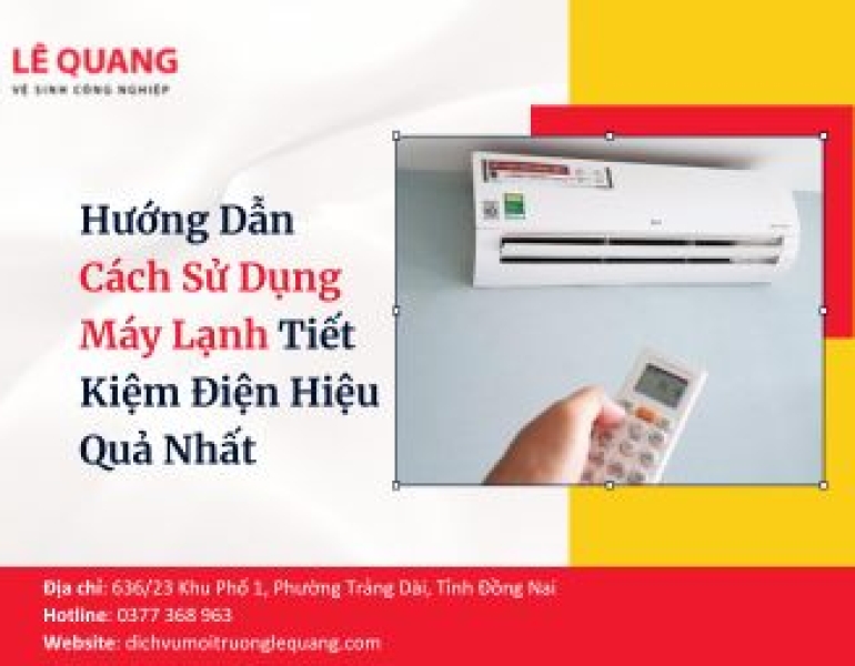 Hướng Dẫn Cách Sử Dụng Máy Lạnh Tiết Kiệm Điện Hiệu Quả Nhất
