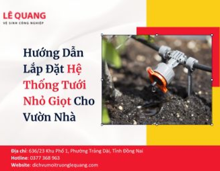 Hướng Dẫn Lắp Đặt Hệ Thống Tưới Nhỏ Giọt Cho Vườn Nhà 